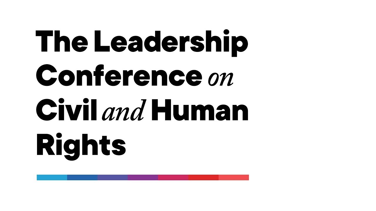 The_Leadership_Conference_on_Civil_and_Human_Rights_Logo The_Leadership_Conference_on_Civil_and_Human_Rights_Logo